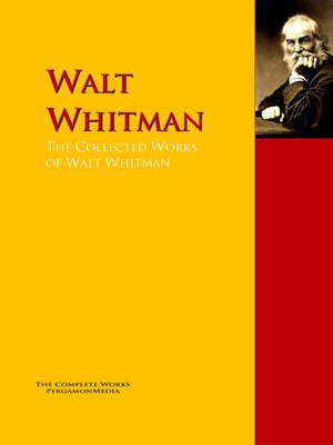 cover image of The Collected Works of Walt Whitman